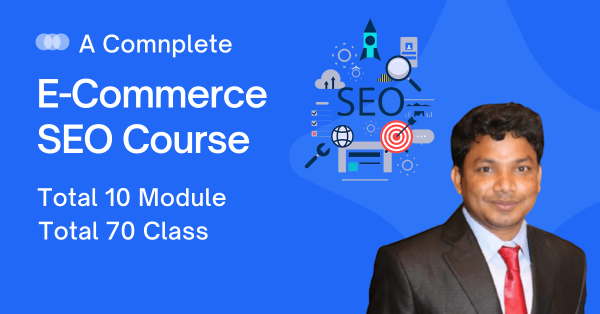 Best eCommerce SEO Course in Bangladesh